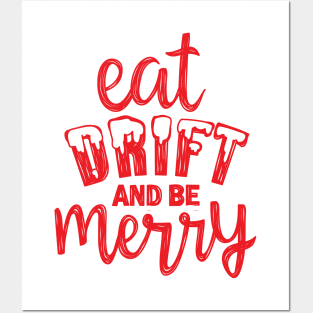 Eat, Drift, and Be Merry! Posters and Art